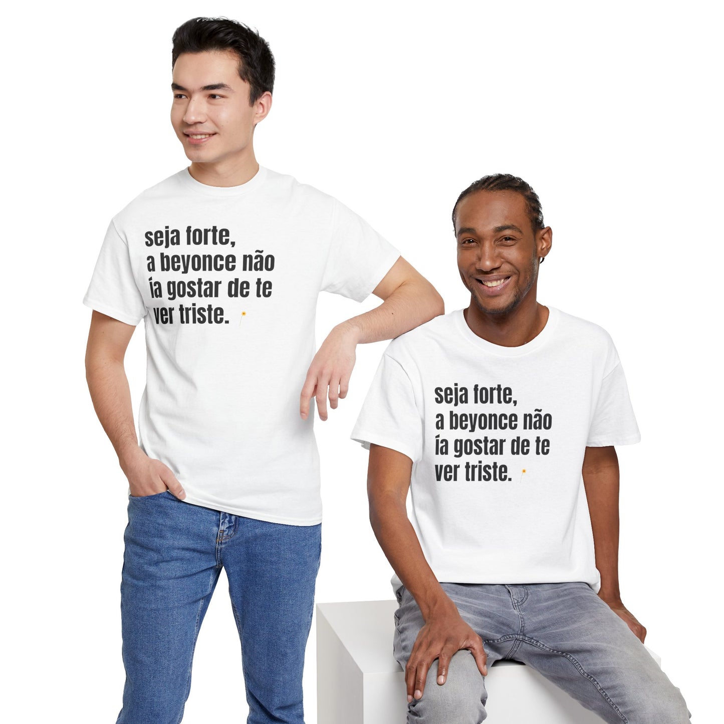 Camisa seja forte, frases portugues, estampas sinceras