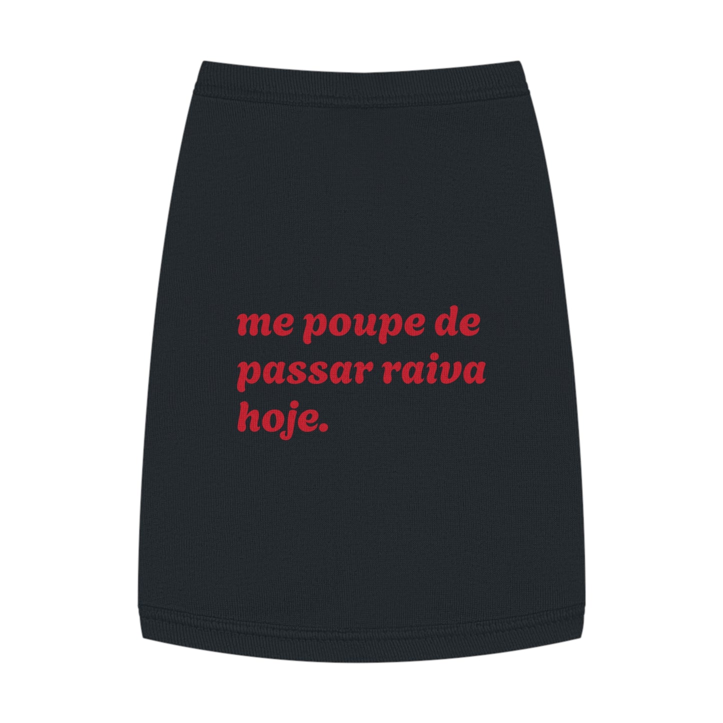 Camisa cachorro me poupe, frases portugues