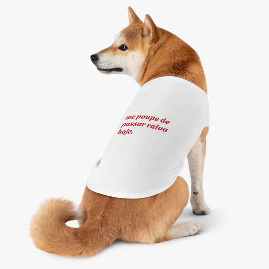 Camisa cachorro me poupe, frases portugues